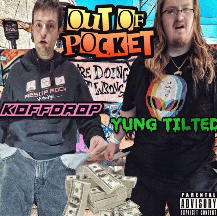 YUNG TILTED & Koffdrop — Out Of Pocket cover artwork