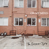 The Outdoor Type On My Mind cover artwork