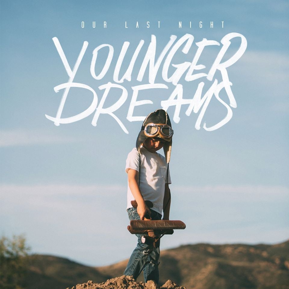 Our Last Night Younger Dreams cover artwork