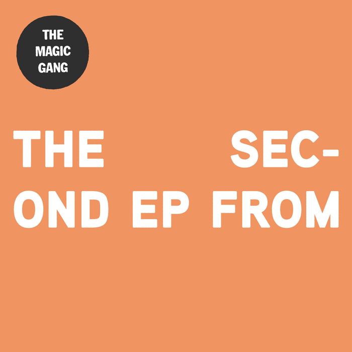 The Magic Gang The Second EP from cover artwork