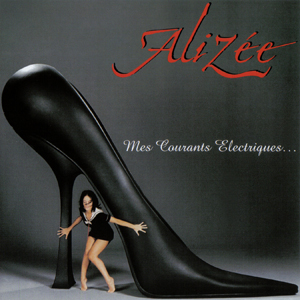 Alizée Mes courants électriques cover artwork