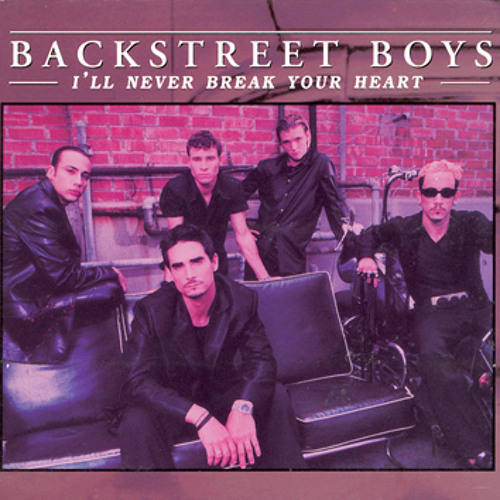 Backstreet Boys — I&#039;ll Never Break Your Heart cover artwork