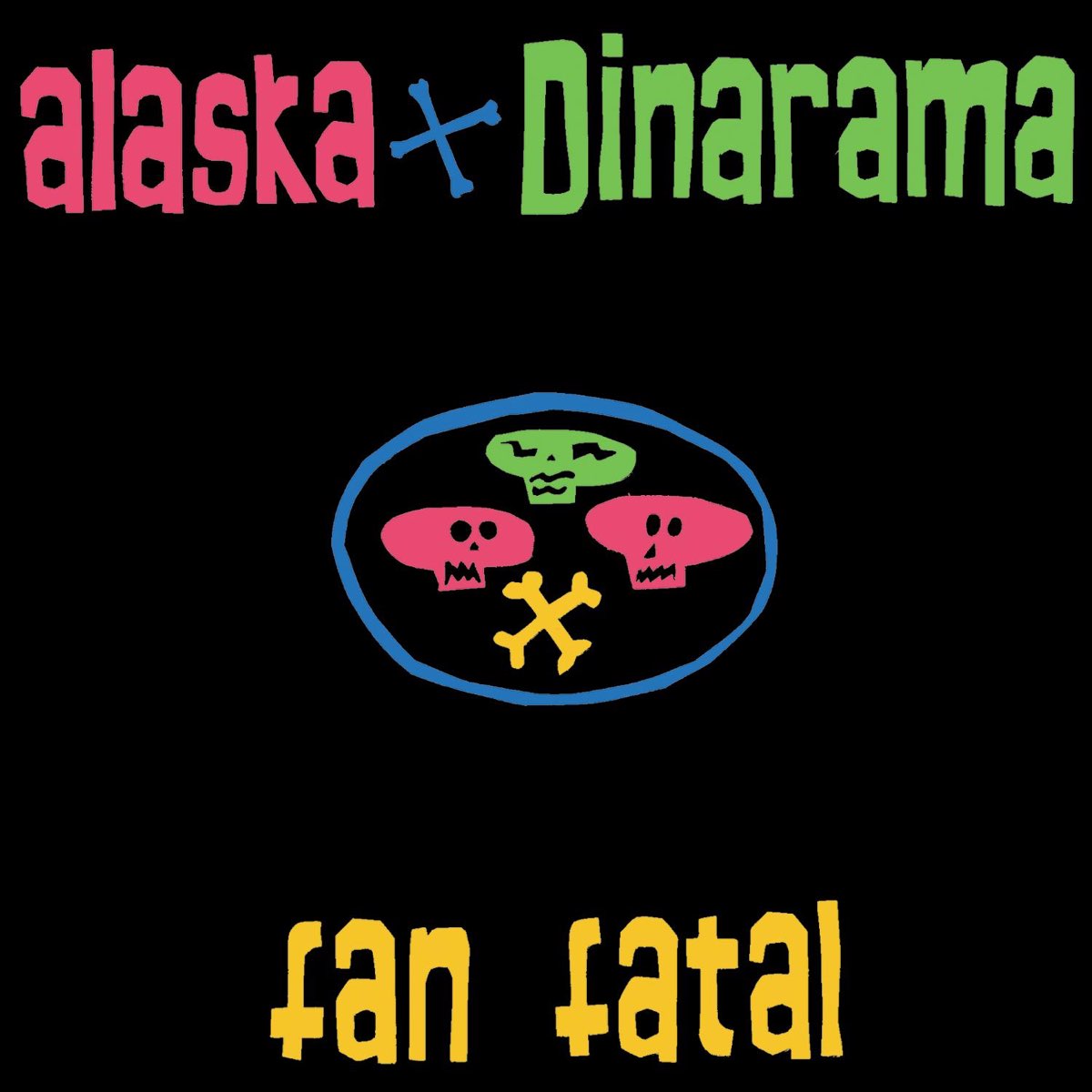 Alaska y Dinarama Fan Fatal cover artwork