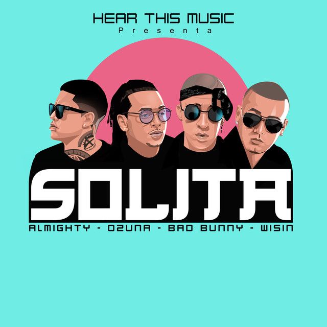 Ozuna, Bad Bunny, Wisin, Almighty, Mambo Kingz, & DJ Luian — Solita cover artwork