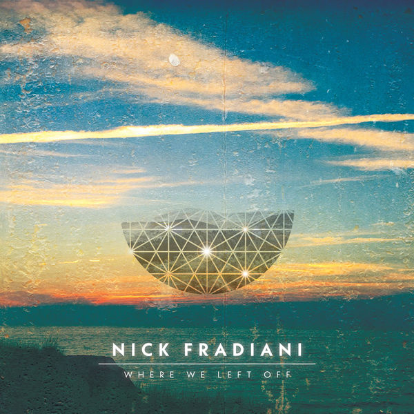 Nick Fradiani Where We Left Off cover artwork