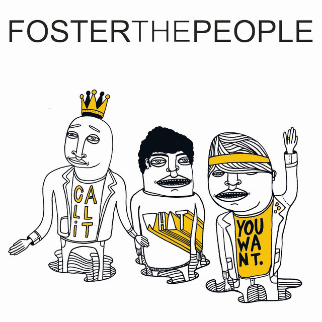 Foster the People Call It What You Want cover artwork