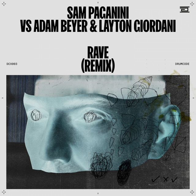Sam Paganini, Adam Beyer, & Layton Giordani Rave (Remix) cover artwork