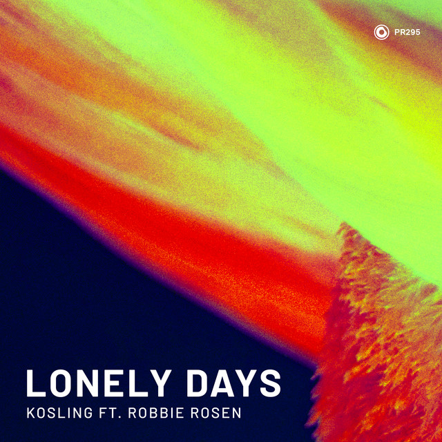 Kosling ft. featuring Robbie Rosen Lonely Days cover artwork