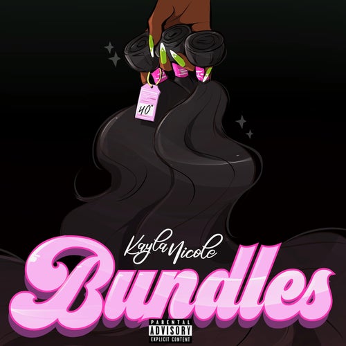 Kayla Nicole featuring Taylor Girlz — Bundles cover artwork