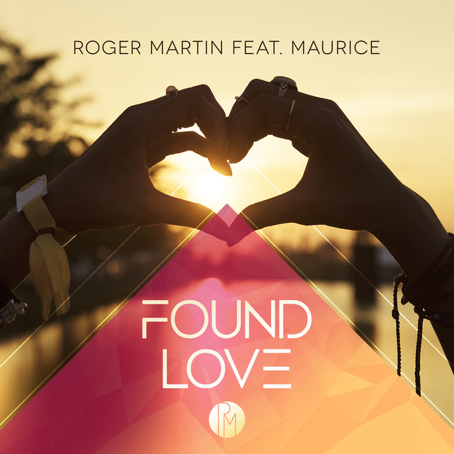 Roger Martin ft. featuring Maurice Found Love cover artwork