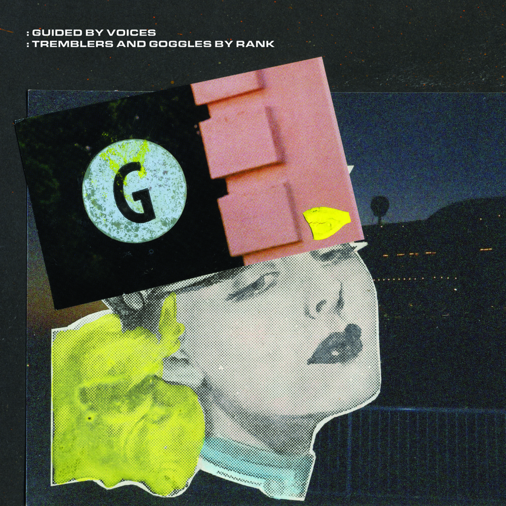 Guided By Voices Tremblers and Goggles by Rank cover artwork