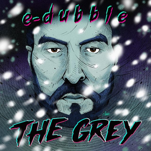 E-Dubble — The Grey cover artwork