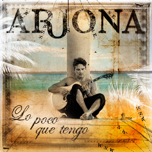 Ricardo Arjona — Lo Poco Que Tengo cover artwork