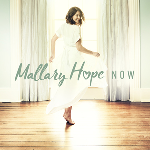 Mallary Hope — Now cover artwork