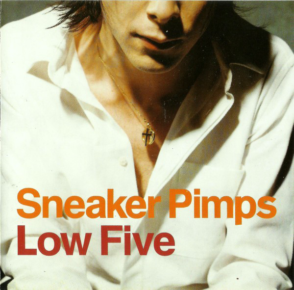 Sneaker Pimps — Low Five cover artwork