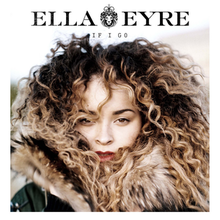 Ella Eyre If I Go cover artwork