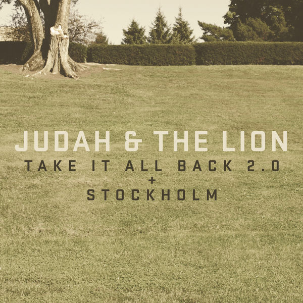 Judah &amp; The Lion Take It All Back cover artwork