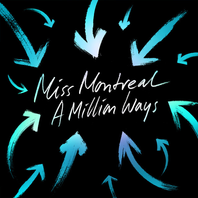 Miss Montreal — A Million Ways cover artwork
