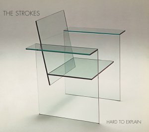 The Strokes — Hard to Explain cover artwork
