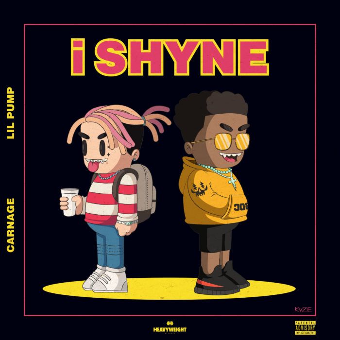 Lil Pump & Carnage i Shyne cover artwork