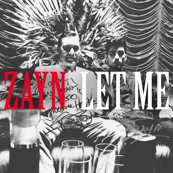 ZAYN — Let Me cover artwork