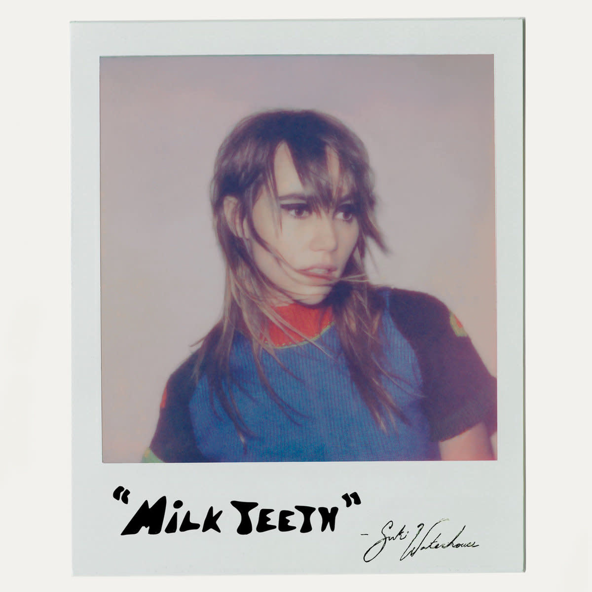 Suki Waterhouse Milk Teeth cover artwork