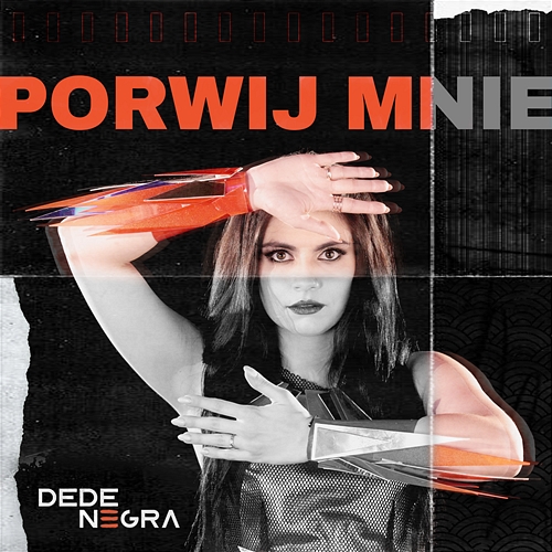DeDe Negra — Porwij Mnie cover artwork