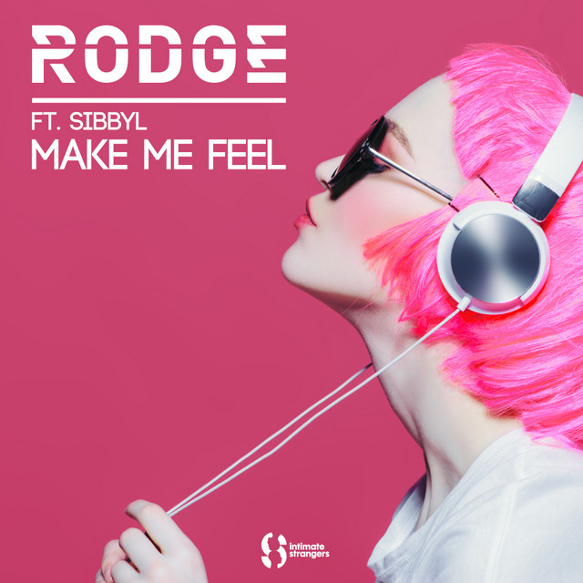 Rodge featuring Sibbyl — Make Me Feel cover artwork