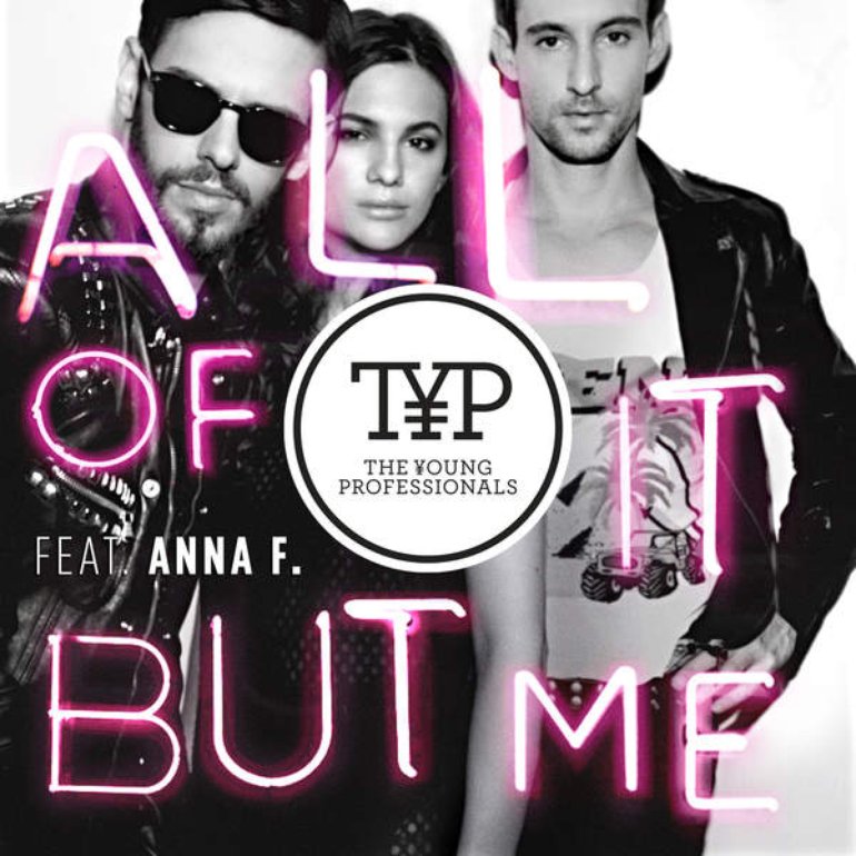 The Young Professionals featuring Anna F. — All of It But Me cover artwork