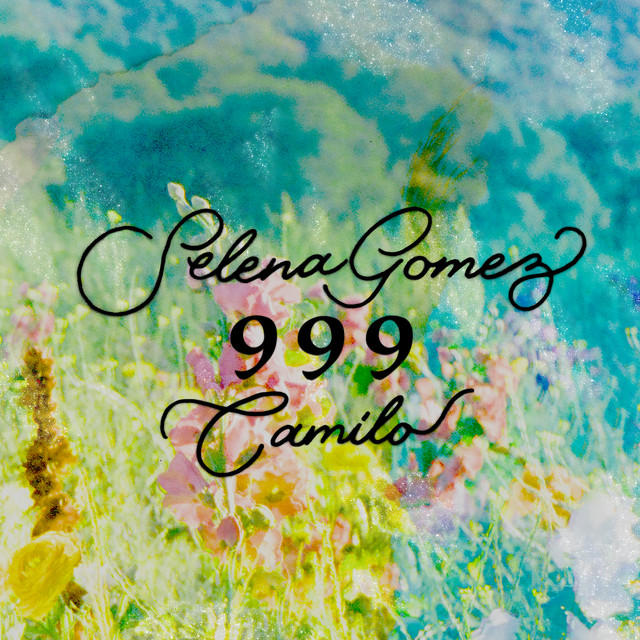 Selena Gomez & Camilo — 999 cover artwork