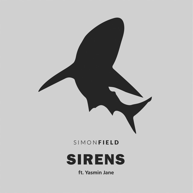 Simon Field ft. featuring Yasmin Jane Sirens cover artwork