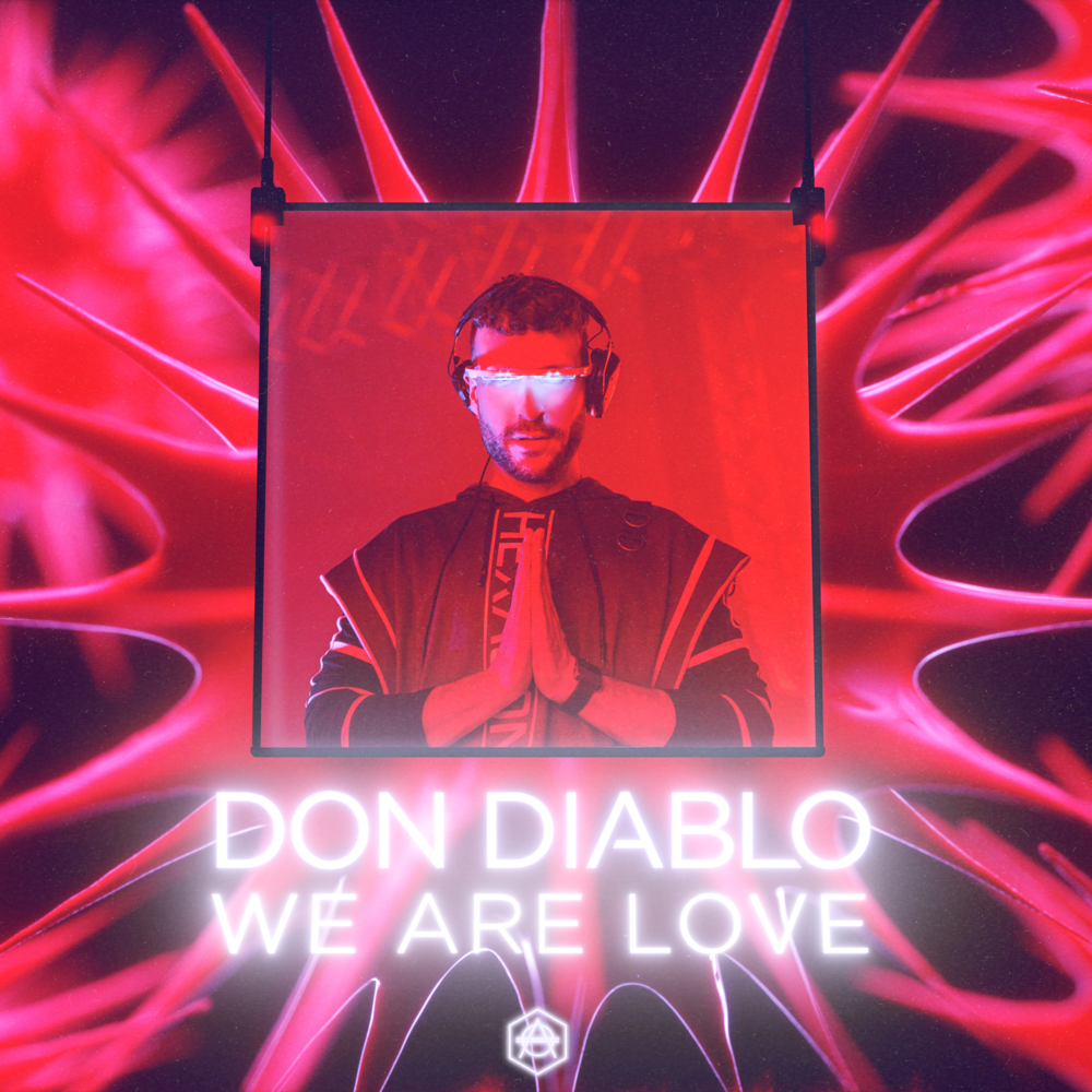 Don Diablo We Are Love cover artwork