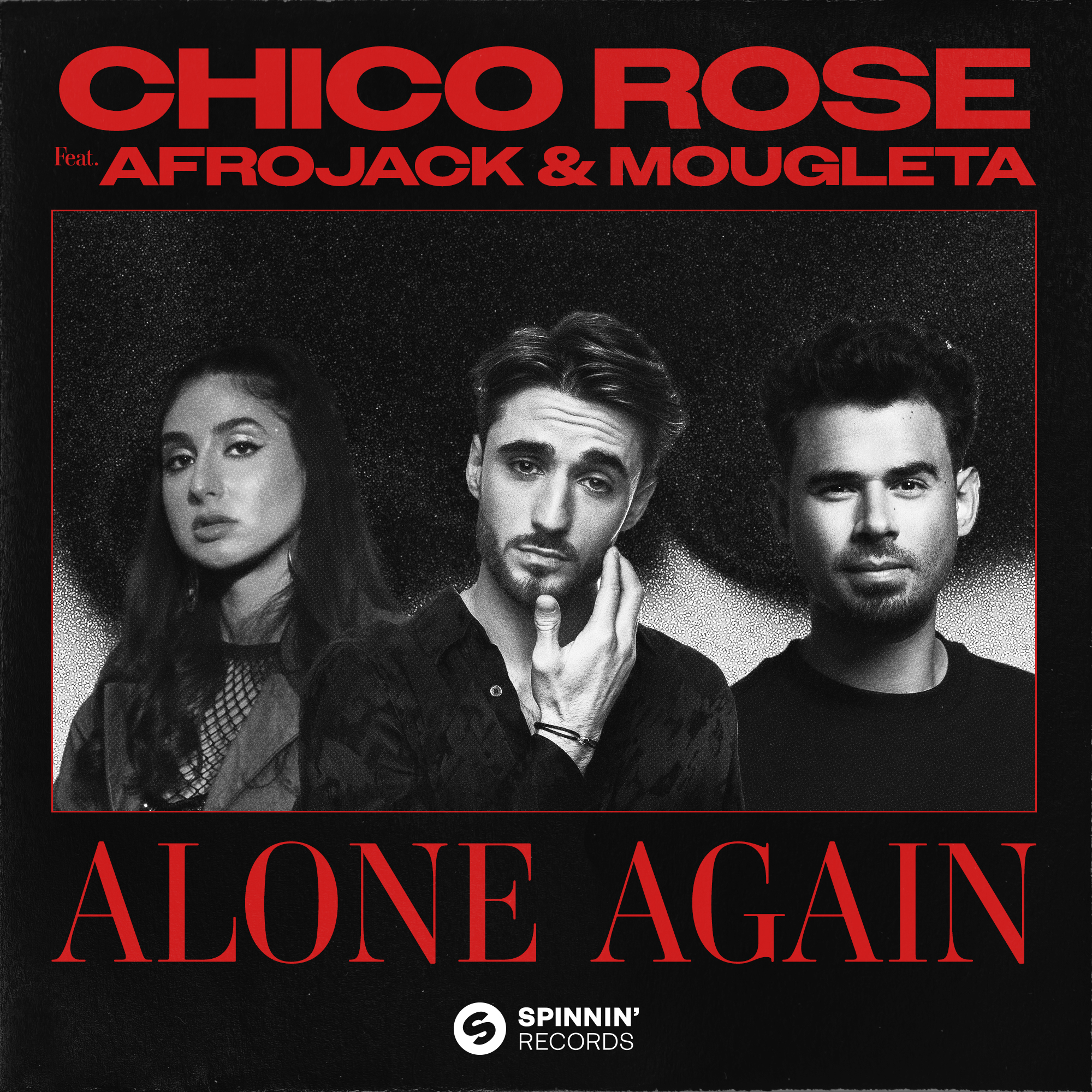 Chico Rose featuring AFROJACK & Mougleta — Alone Again cover artwork