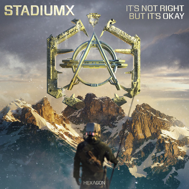 Stadiumx It&#039;s Not Right But It&#039;s Okay cover artwork