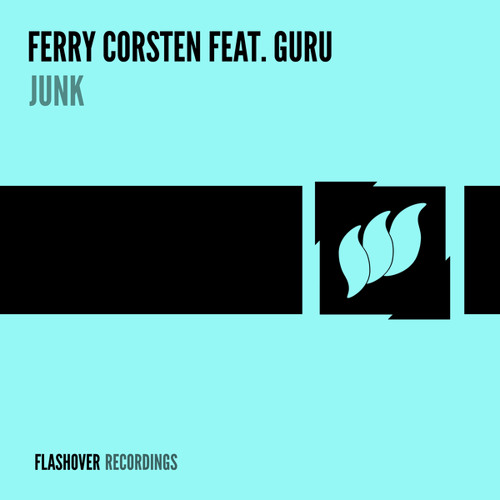 Ferry Corsten featuring Guru — Junk cover artwork
