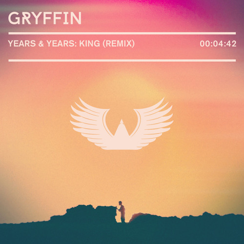 Years &amp; Years — King (Gryffin Remix) cover artwork