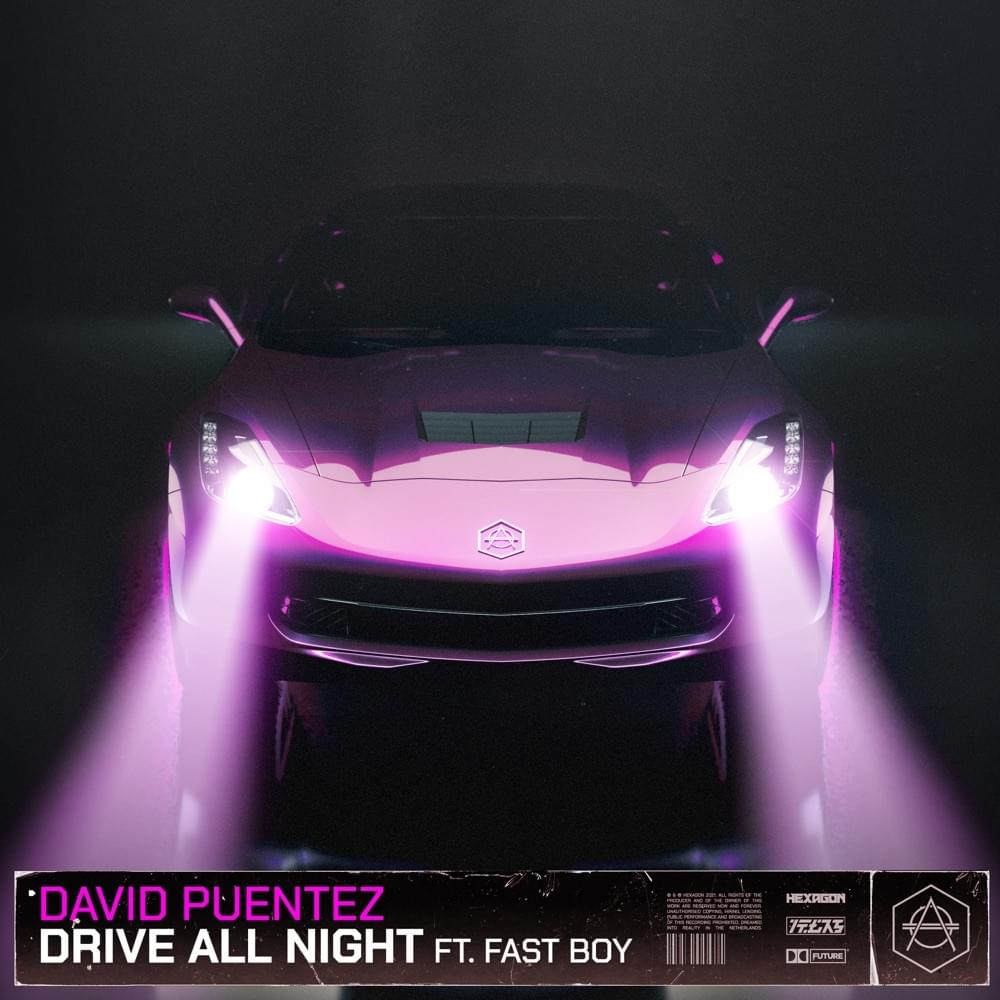 David Puentez ft. featuring FAST BOY Drive All Night cover artwork
