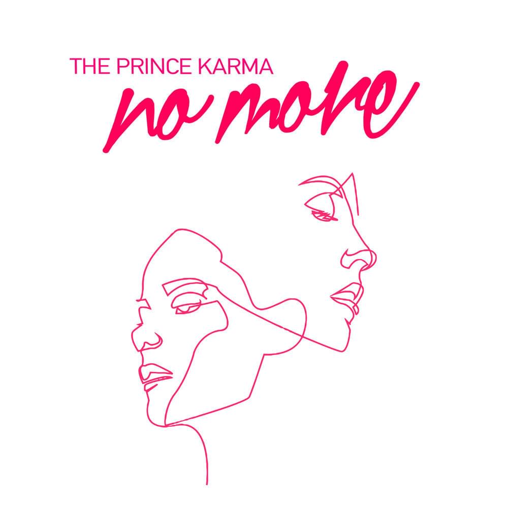 The Prince Karma — No More cover artwork