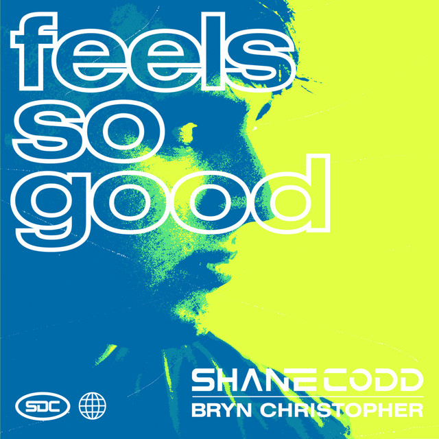 Shane Codd & Bryn Christopher Feels So Good cover artwork