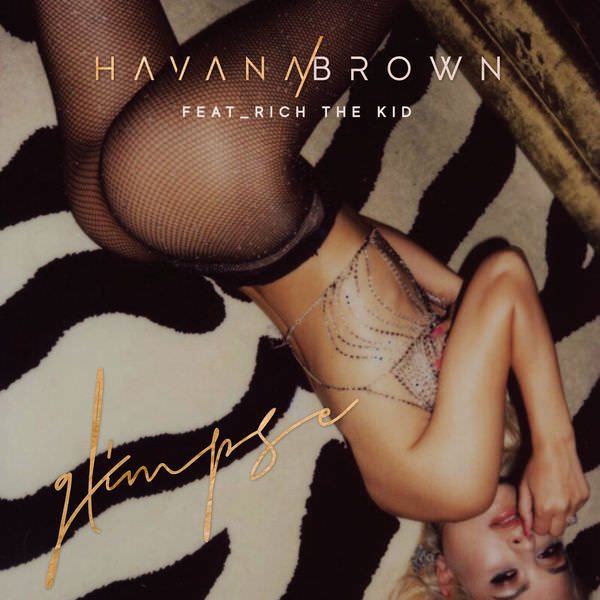 Havana Brown ft. featuring Rich The Kid Glimpse cover artwork