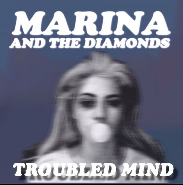 MARINA — Troubled Mind cover artwork