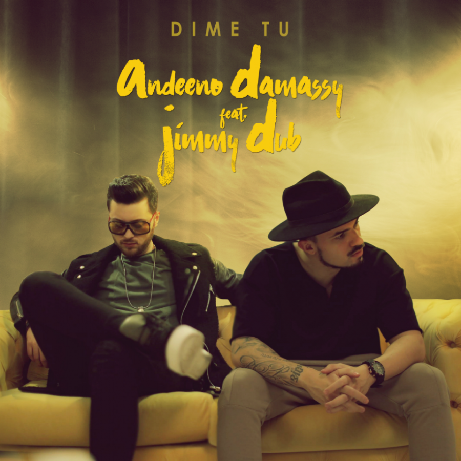 Andeeno Damassy ft. featuring Jimmy Dub Dime Tu cover artwork