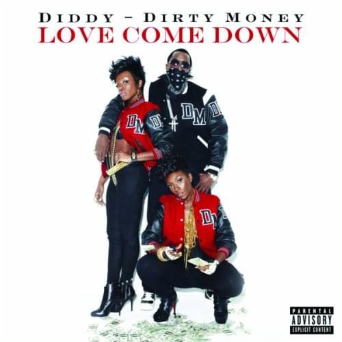 Diddy - Dirty Money — Love Come Down cover artwork