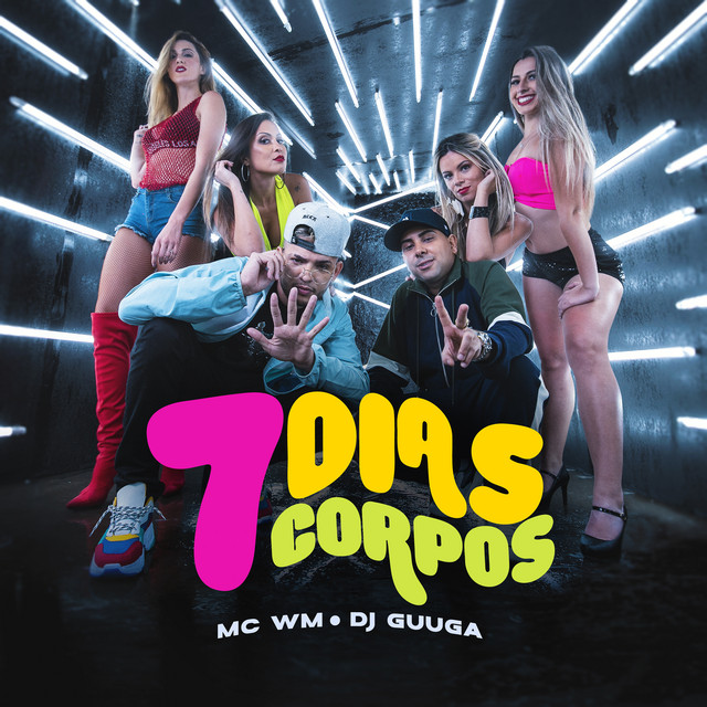 Dj Guuga & MC WM — 7 Dias 7 Corpos cover artwork