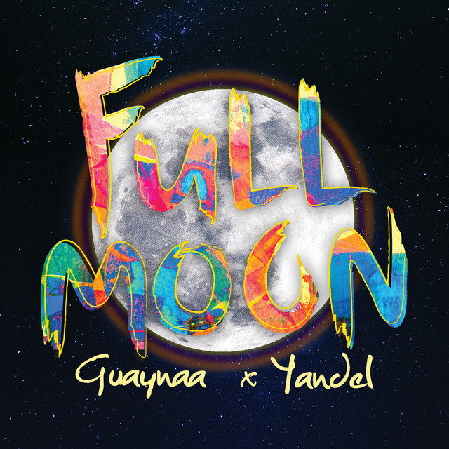 Guaynaa & Yandel Full Moon cover artwork