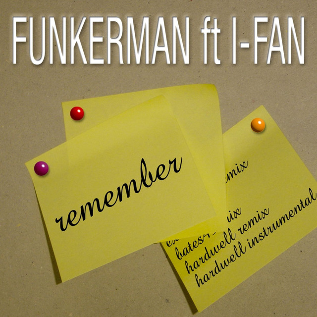 Funkerman ft. featuring I-Fan Remember cover artwork