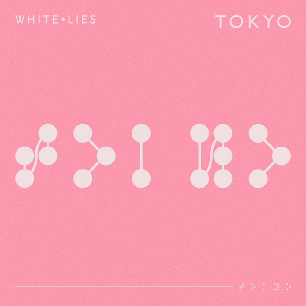 White Lies — Tokyo cover artwork