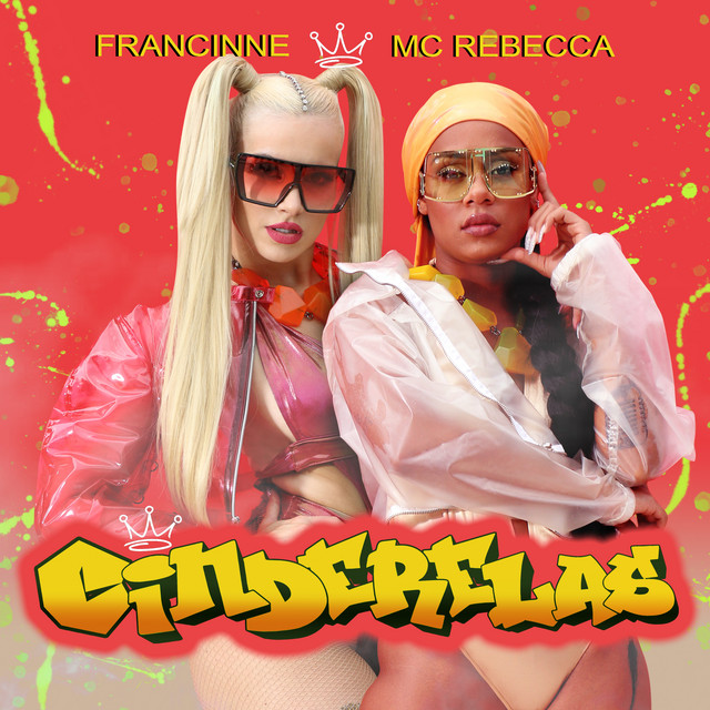 Francinne & Rebecca Cinderelas cover artwork