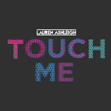 Lauren Ashleigh — Touch Me (Final Cutt Collective Radio Edit) cover artwork