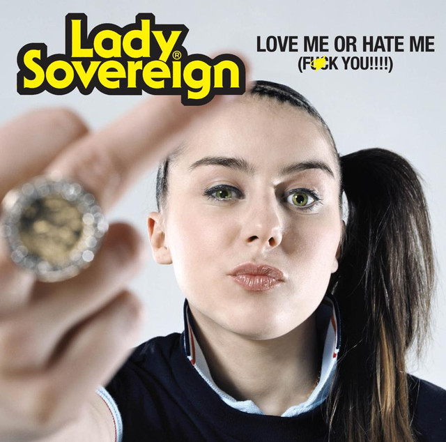 Lady Sovereign Love Me or Hate Me cover artwork